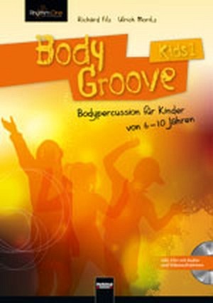 Body Groove Kids 1 (für Kinder von 6-10 Jahren inkl. CD)
