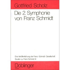 Franz Schmidt. 2. Symphonie