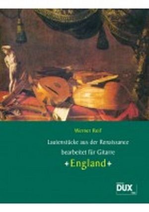 Lautenstücke aus der Renaissance - England