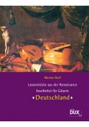 Lautenstücke aus der Renaissance - Deutschland