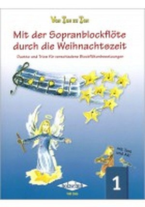 Mit der Sopranblockflöte durch die Weihnachtszeit - Band 1