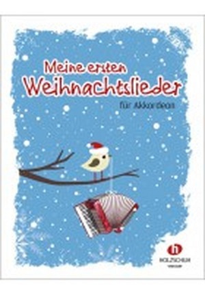 Meine ersten Weihnachtslieder für Akkordeon