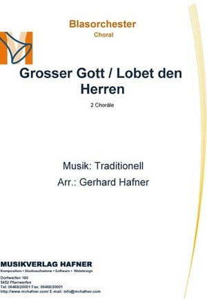 Großer Gott / Lobet den Herren