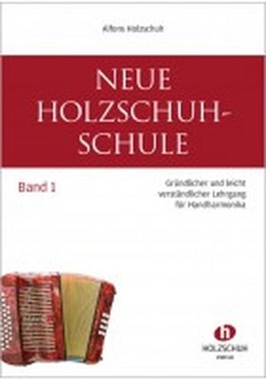 Neue Holzschuh-Schule - Band 1