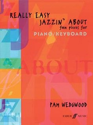 Really Easy Jazzin' About (Easy Piano/Keyboard)