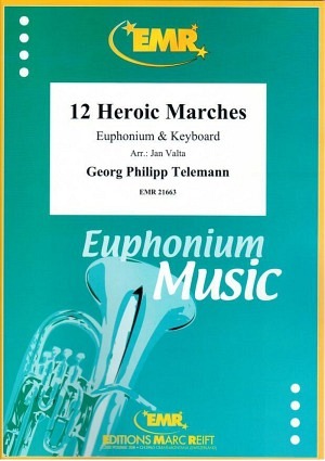 12 Heroic Marches (Euphonium & Keyboard)