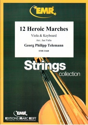 12 Heroic Marches (Viola & Keyboard)