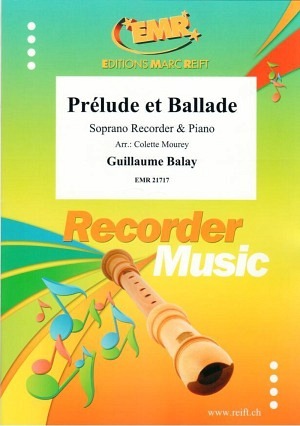 Prelude et Ballade (Sopranblockflöte & Klavier)