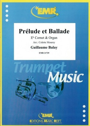 Prelude et Ballade (Cornet in Es & Orgel)