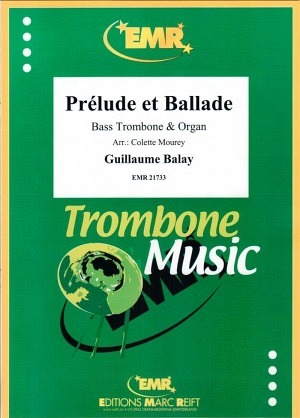 Prelude et Ballade (Bassposaune & Orgel)