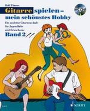 Gitarre spielen - mein schönstes Hobby, Band 2