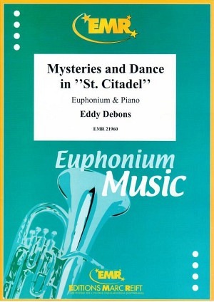 Mysteries and Dance in "St. Citadel" (Euphonium & Klavier)