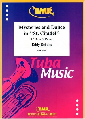 Mysteries and Dance in "St. Citadel" (Bass in Es & Klavier)