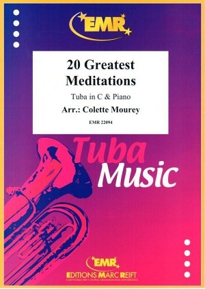 20 Greatest Meditations (Tuba in C & Klavier)
