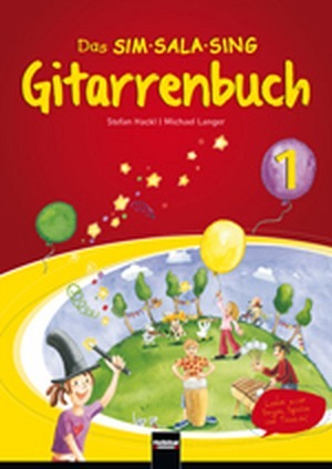 Das Sim Sala Sing Gitarrenbuch 1 (inkl. CD)