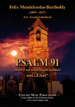 Psalm 91 (Denn er hat seinen Engeln befohlen)