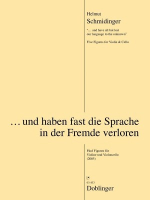 und haben fast die Sprache in der Fremde verloren