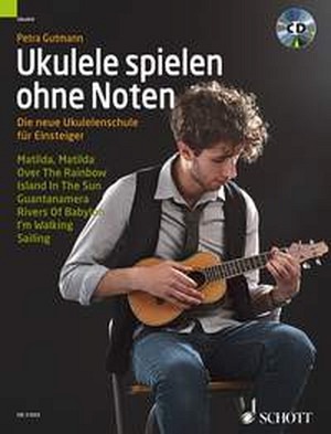 Ukulele spielen ohne Noten & CD