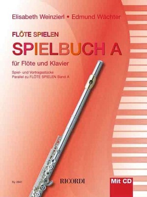 Flöte spielen - Die neue Querflötenschule - Spielbuch A Flöte & Klavier mit CD