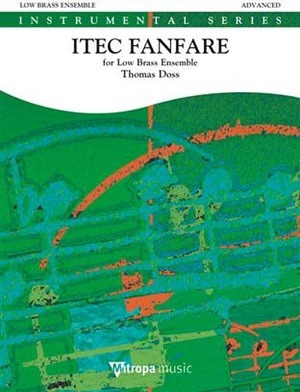 ITEC Fanfare - für tiefes Blechbläserensemble