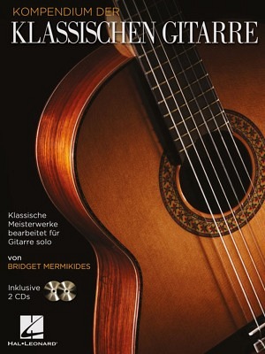 Kompendium der Klassischen Gitarre (inkl. CD's)