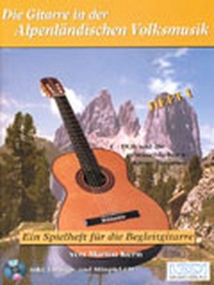 Die Gitarre in der Alpenländischen Volksmusik (Spielbuch)