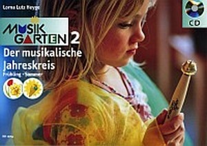 Musikgarten 2 - "Frühling/Sommer" - Kinderheft mit CD