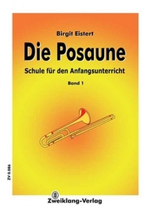 Die Posaune, Band 1