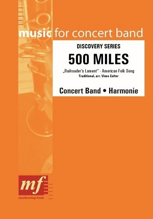 500 Miles (Railroader's Lament)