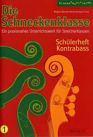 Die Schneckenklasse 1 - Kontrabass