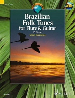 Brazilian Folk Tunes (Flöte & Gitarre)