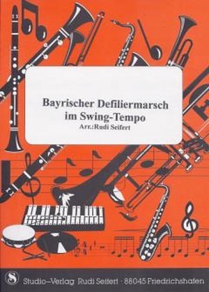 Bayrischer Defiliermarsch