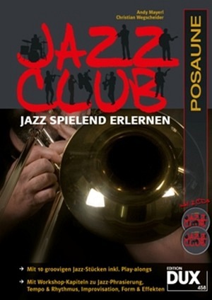 Jazz Club - Jazz spielend erlernen (Posaune)