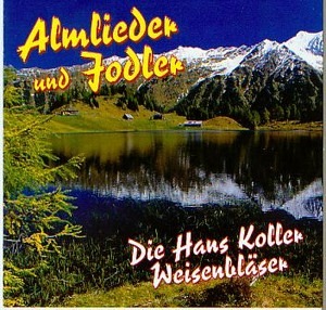 Almlieder und Jodler - CD