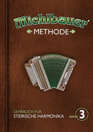 Michlbauer Methode, Band 3 (inkl. CD)