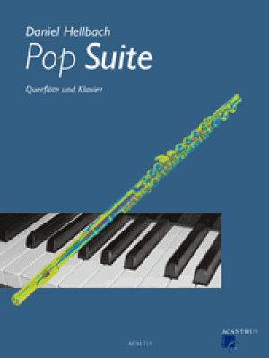 Pop Suite für Querflöte und Klavier (mit CD)