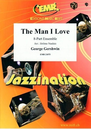 The Man I Love (8-Part Ensemble)
