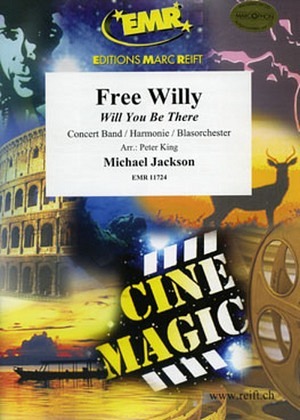 Free Willy (Will You Be There)