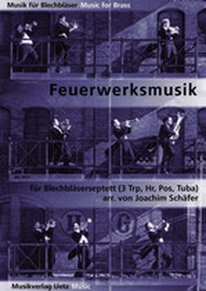 Feuerwerksmusik (Blechbläserseptett)