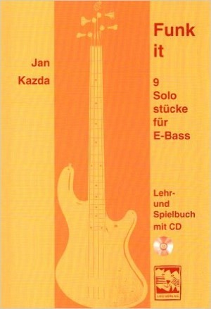 Funk It - 9 Solostücke für E-Bass