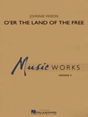 O'er the Land of the Free