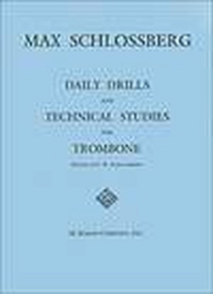 Daily Drills and Technical Studies for Trombone