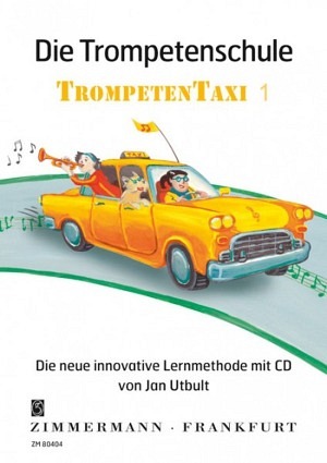 Die Trompetenschule: Trompetentaxi 1 (inkl. Online Audio)