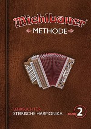 Michlbauer Methode, Band 2 (inkl. Online Audio)