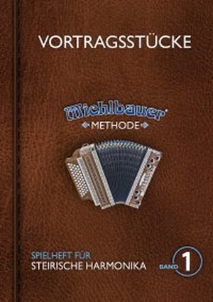 Michlbauer Methode - Vortragsstücke