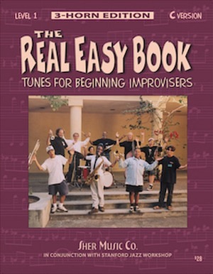The Real Easy Book - Vol. 1: Tunes for Beginning Improvisers