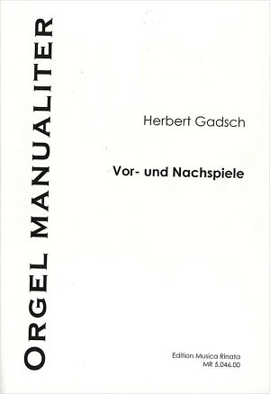 Vor- und Nachspiele für Orgel Manualiter