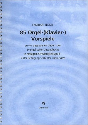 85 Orgelvorspiele (Klaviervorspiele)