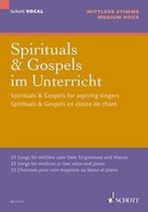 Spirituals & Gospels im Unterricht (mittlere/tiefe Singstimme)