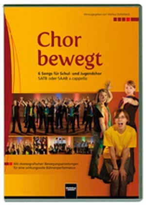 Chor Bewegt! - Die DVD